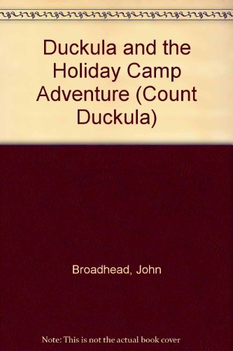 9780001948785: Duckula and the Holiday Camp Adventure (Count Duckula)