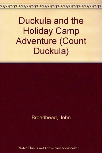 Stock image for Duckula and the Holiday Camp Adventure (Count Duckula) for sale by Greener Books