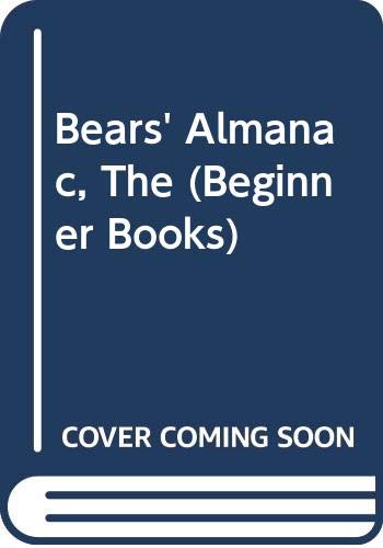 9780001950740: Bears' Almanac (Beginner Bks.)
