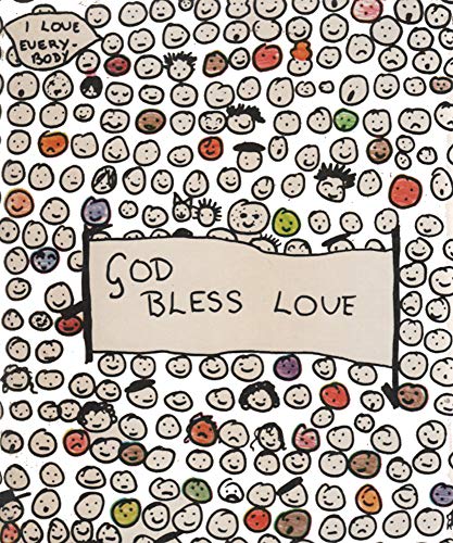 Beispielbild fr God Bless Love: A collection of children's sayings zum Verkauf von ThriftBooks-Dallas