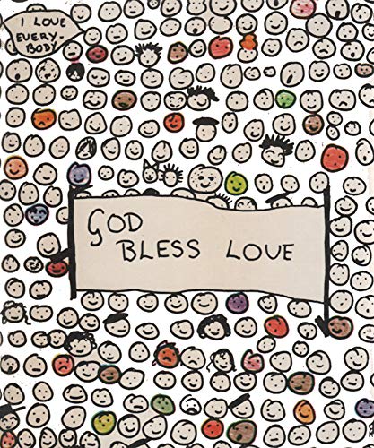 Stock image for GOD BLESS LOVE, A COLLECTION OF CHILDREN'S SAYING for sale by WONDERFUL BOOKS BY MAIL