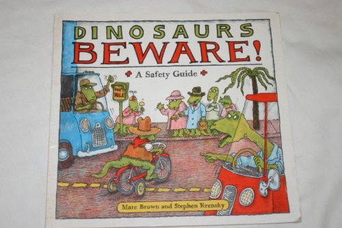 Stock image for Dinosaurs, Beware: A Safety Guide for sale by medimops