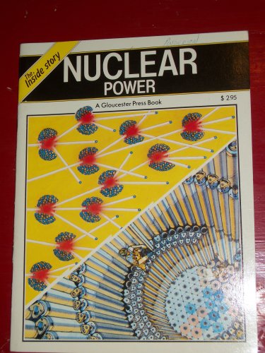 9780001953918: Nuclear Power (Inside Story S.)