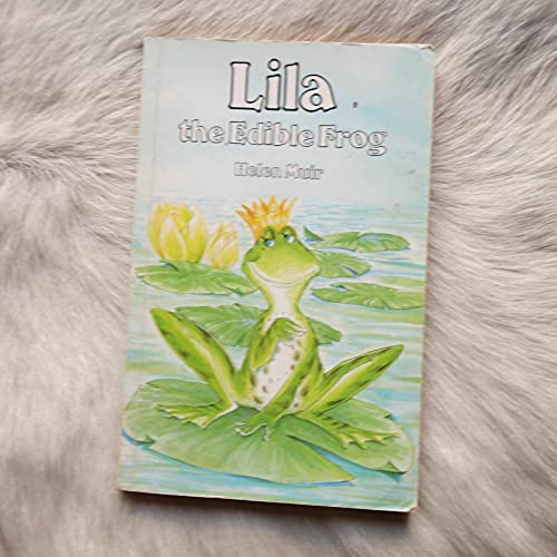 Beispielbild fr Lila the Edible Frog zum Verkauf von AwesomeBooks