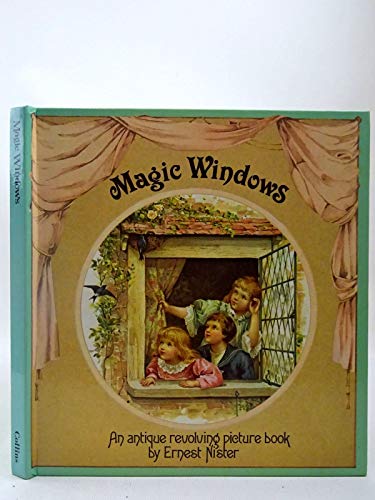 Stock image for Magic Windows: An Antique Revolving Picture Book for sale by AwesomeBooks
