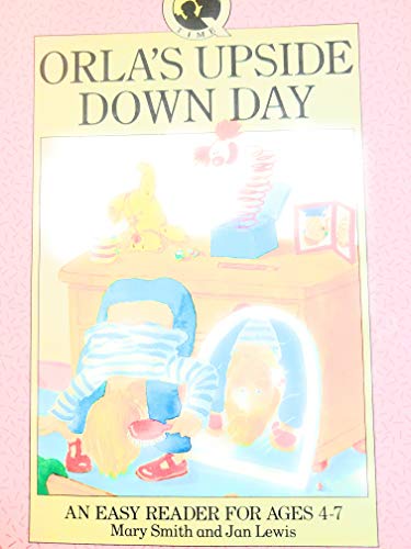 Stock image for Orla's Upside Down Day (Help Your Child Storybooks) for sale by Reliant Bookstore