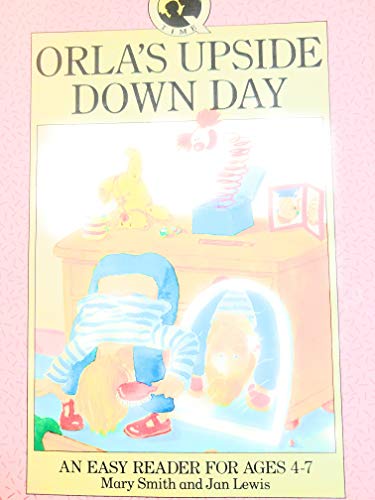 9780001957831: Orla's Upside Down Day (Help Your Child Storybooks)