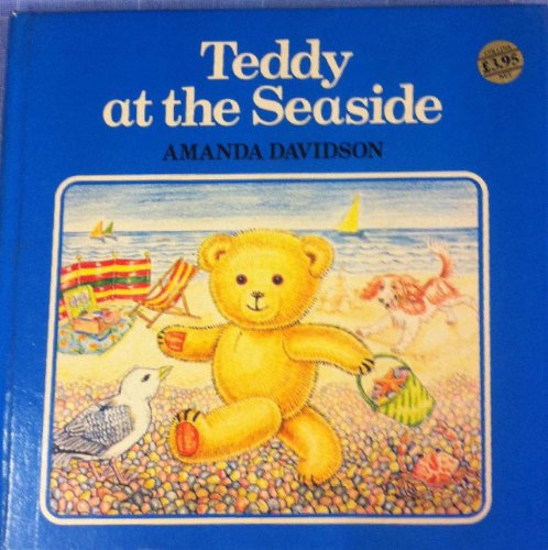 Stock image for Teddy at the Seaside for sale by WorldofBooks