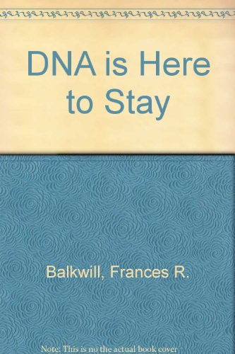 9780001964570: DNA Is Here to Stay