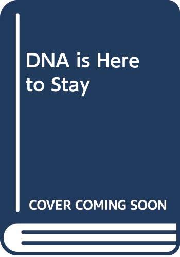 Beispielbild fr DNA Is Here to Stay zum Verkauf von Oopalba Books