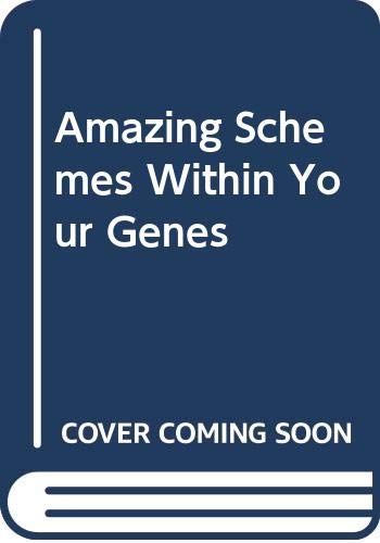 Imagen de archivo de Amazing Schemes within Your Genes a la venta por WorldofBooks