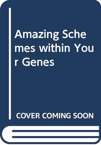 Imagen de archivo de Amazing Schemes Within Your Genes a la venta por Big River Books
