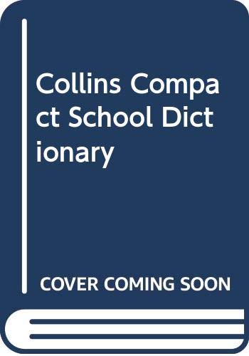 Stock image for Collins School Dictionary for sale by AwesomeBooks