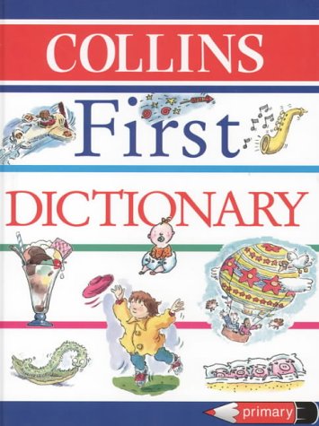 Beispielbild fr Collins First Dictionary zum Verkauf von WorldofBooks