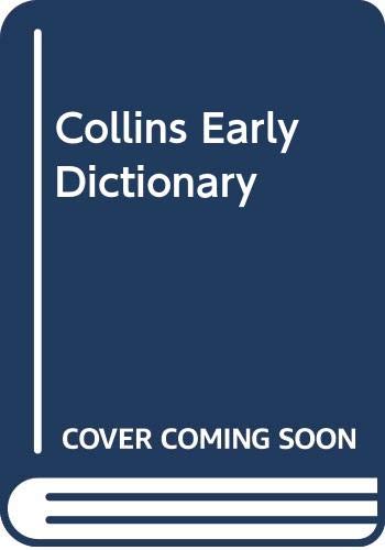 9780001970526: Collins Early Dictionary