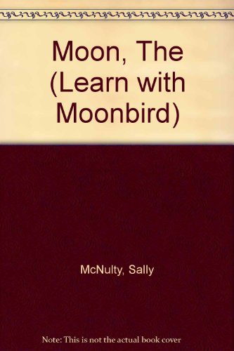 Beispielbild fr Moon, The (Learn with Moonbird) zum Verkauf von WorldofBooks