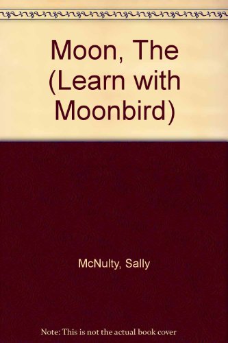 Stock image for Moon, The (Learn with Moonbird) for sale by WorldofBooks