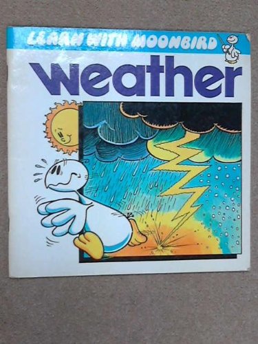 Stock image for Weather (Learn with Moonbird) for sale by WorldofBooks