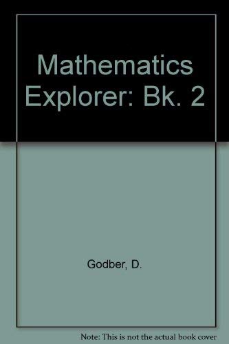 Stock image for Mathematics Explorer: Bk. 2 for sale by AwesomeBooks