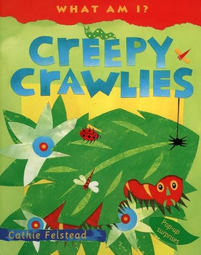 Stock image for What am I ? â     Creepy Crawlies (What am I? S.) for sale by WorldofBooks