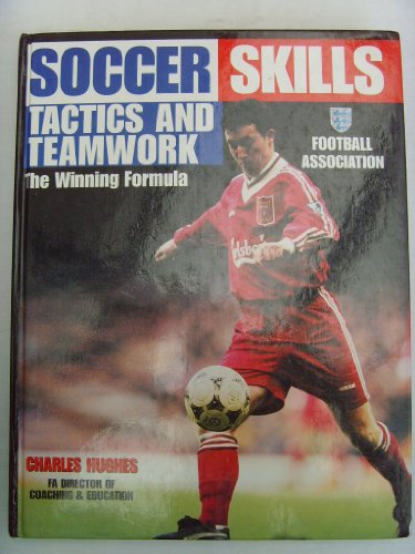 Stock image for Winning Formula: Soccer Skills, Tactics and Teamwork for sale by WorldofBooks