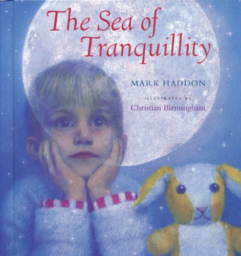Stock image for The Sea of Tranquility for sale by Wonder Book