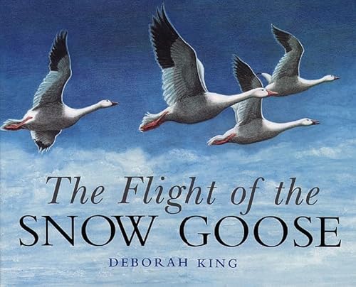 Stock image for Flight of the Snow Goose for sale by Greener Books