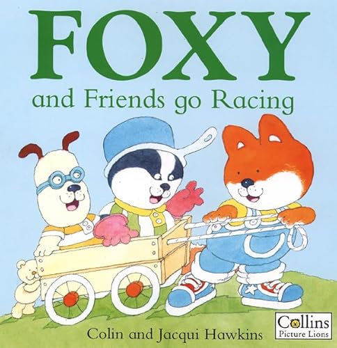 9780001982208: Foxy and Friends Go Racing