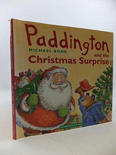 Imagen de archivo de Paddington and the Christmas Surprise a la venta por Reuseabook
