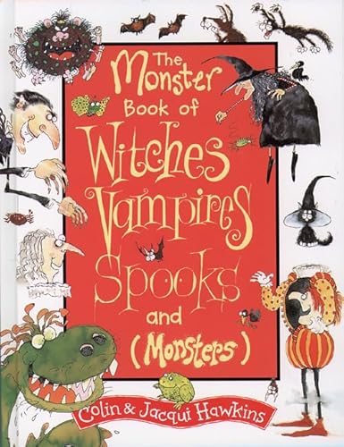 Stock image for The Monster Book of Witches, Vampires, Spooks (and Monsters) for sale by Greener Books