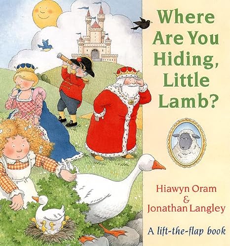 Stock image for Where Are You Hiding, Little Lamb? (A Lift-the-flap Book) for sale by ThriftBooks-Dallas