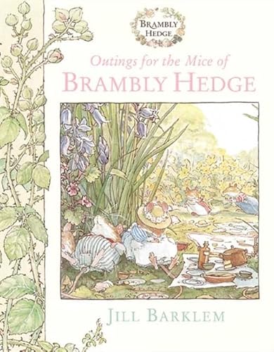 Stock image for Outings for the Mice of Brambly Hedge: "Spring Story", "High Hills" for sale by Brit Books