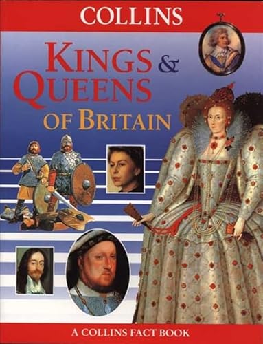 Imagen de archivo de Kings and Queens of Britain (Collins Fact Books) a la venta por WorldofBooks