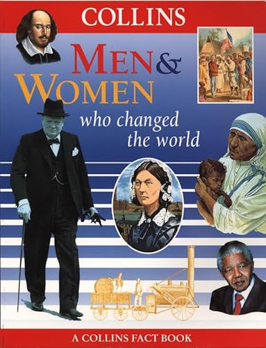 Men and Women Who Changed the World (Collins Fact Books) (9780001983625) by MacDonald, Fiona; Mcleish, K; McLeish, V.