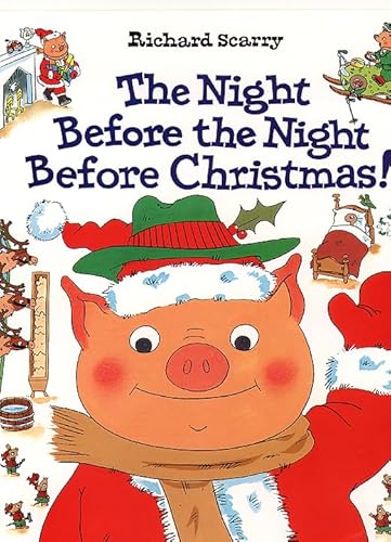 The Night Before the Night Before Christmas (9780001983847) by Scarry, Richard