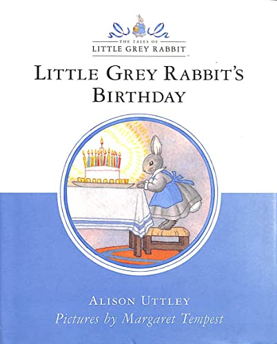 Imagen de archivo de Little Grey Rabbits Birthday (Little Grey Rabbit Classic) a la venta por Seattle Goodwill