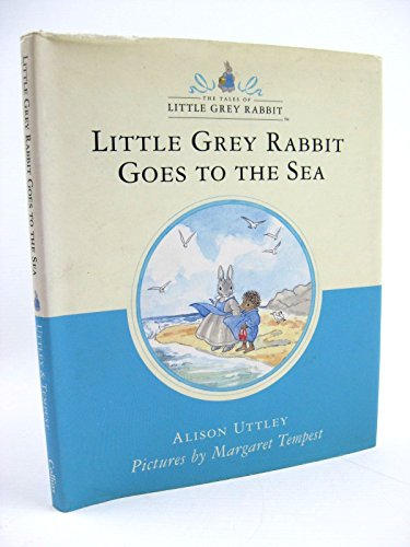 9780001983939: Little Grey Rabbit Goes to the Sea