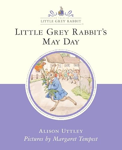 Imagen de archivo de Little Grey Rabbits May Day (Little Grey Rabbit Classic Series) a la venta por WorldofBooks