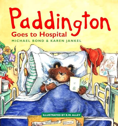 9780001984127: Paddington Goes to Hospital