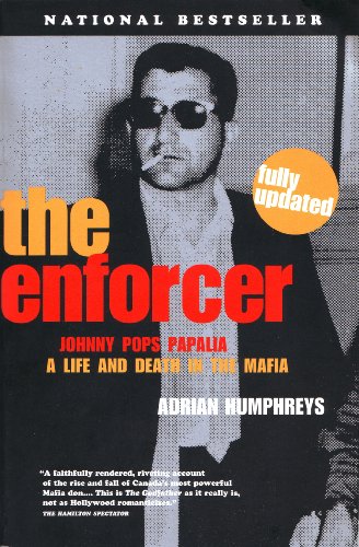 Stock image for The Enforcer: Johnny Pops Papalia; A Life and Death in the Mafia for sale by SecondSale