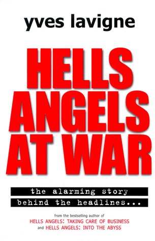 Stock image for Hells Angels at War: Hells Angels and Their Violent Conspiracy to Supply Illegal Drugs to the World for sale by SecondSale