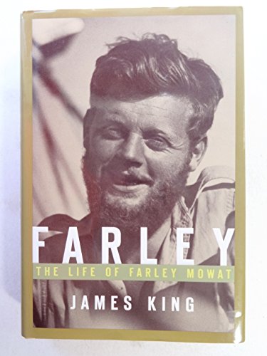 Stock image for Farley; The Life of Farley Mowat for sale by Antiquarius Booksellers