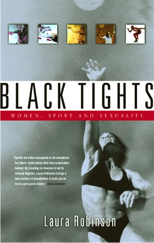 9780002000413: Black tights: Women, sport and sexuality