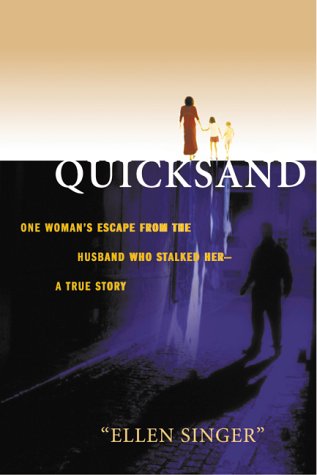 9780002000642: Quicksand: One woman's escape from the husband who stalked her, a true story