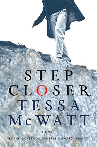 Stock image for Step Closer (Signed, Lined and Dated, Canadian First Edition, First Printing) for sale by West End Editions
