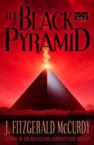 Stock image for The Black Pyramid: The Mole Wars, Book Two for sale by William Ross, Jr.