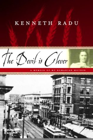 9780002006507: The Devil Is Clever: A Memoir of My Romanian Mother