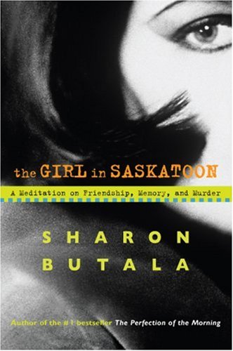 Beispielbild fr The Girl in Saskatoon zum Verkauf von ThriftBooks-Dallas