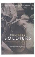 Stock image for Unlikely Soldiers : How Two Canadians Fought the Secret War Against for sale by Better World Books: West