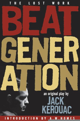 Stock image for Beat Generation : An Original Play for sale by Tony Power, Books